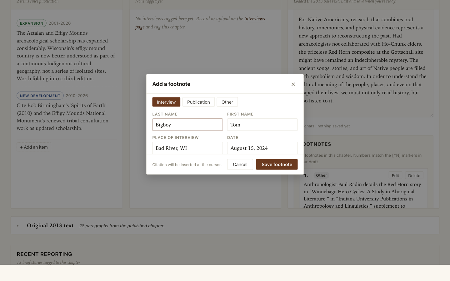 The Add a footnote window open over the chapter workspace, with Interview selected as the source type at the top and four fields filled in: Last name Bigboy, First name Tom, Place of interview Bad River WI, Date August 15 2024. To the right of the window the running Footnotes panel shows the chapter's existing 2013 footnote 1, Anthropologist Paul Radin details the Red Horn story.